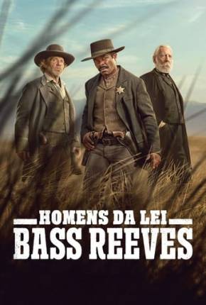 Imagem Homens da Lei - Bass Reeves - 1ª Temporada Download